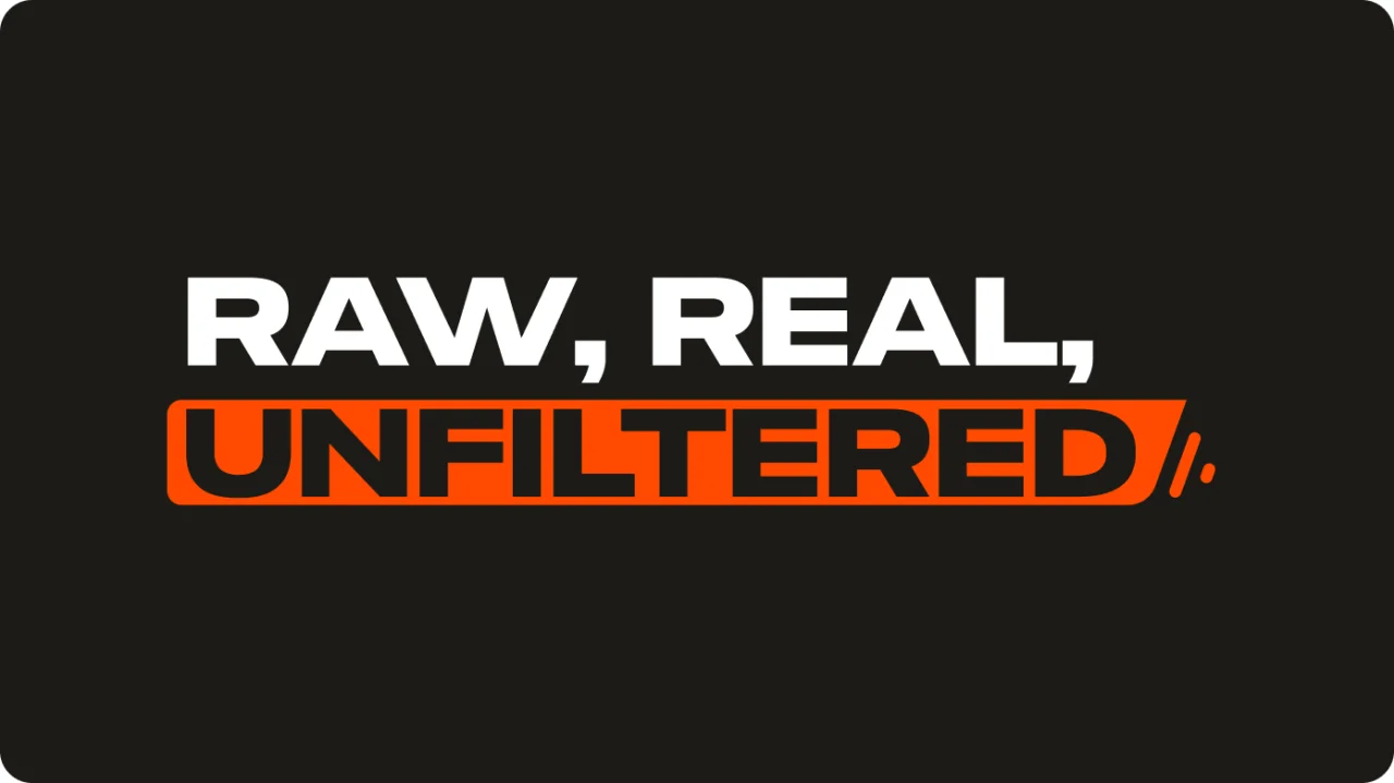 Raw Real Unfiltered